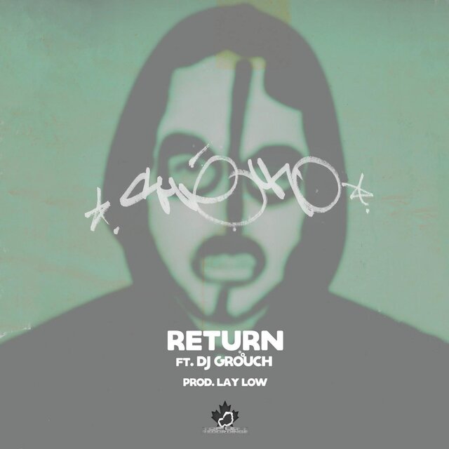 RETURN (feat. DJ Grouch)