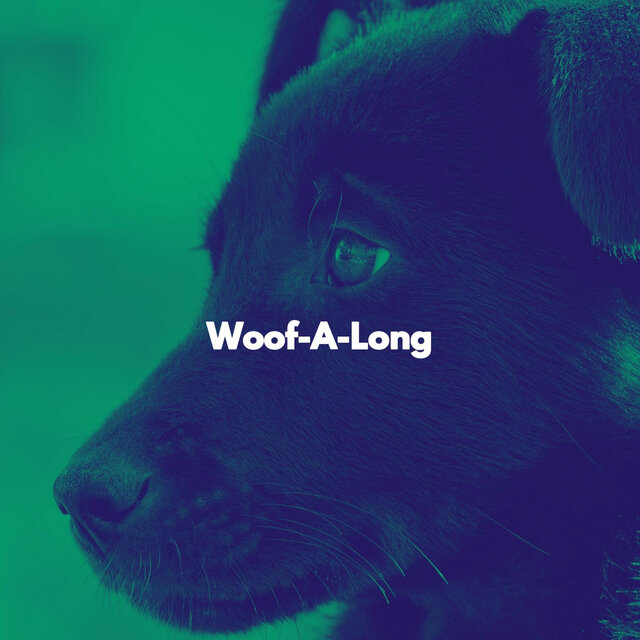 Woof-A-Long