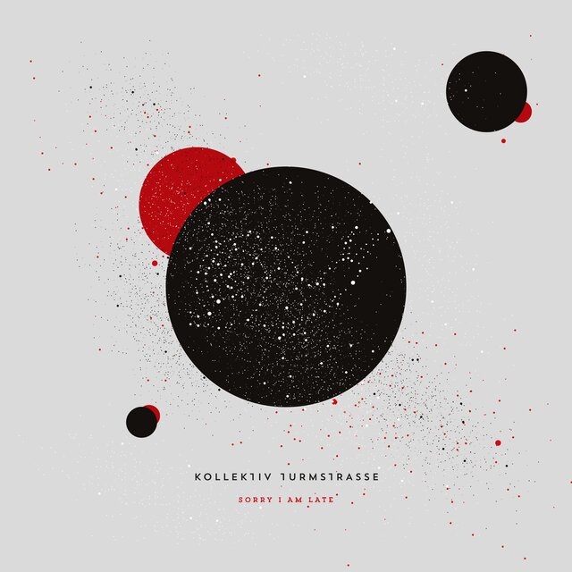 Cover art for album Sorry I Am Late (Remixes) by Kollektiv Turmstrasse