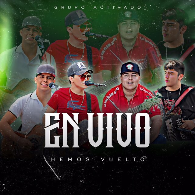 GRUPO ACTIVADO HEMOS VUELTO