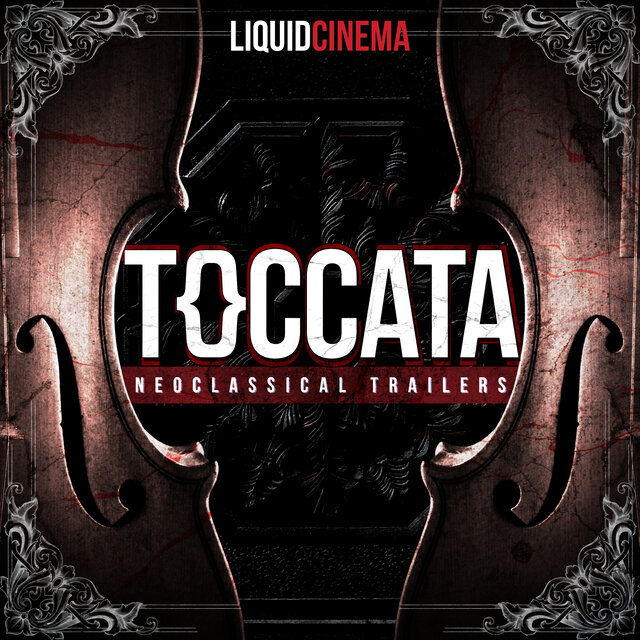 Toccata: Neoclassical Trailers