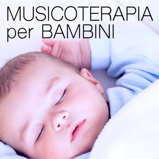 Musicoterapia per Bambini - Pianoforte e Terapia Musicale per Neonati e Bebè, Dormire Meglio