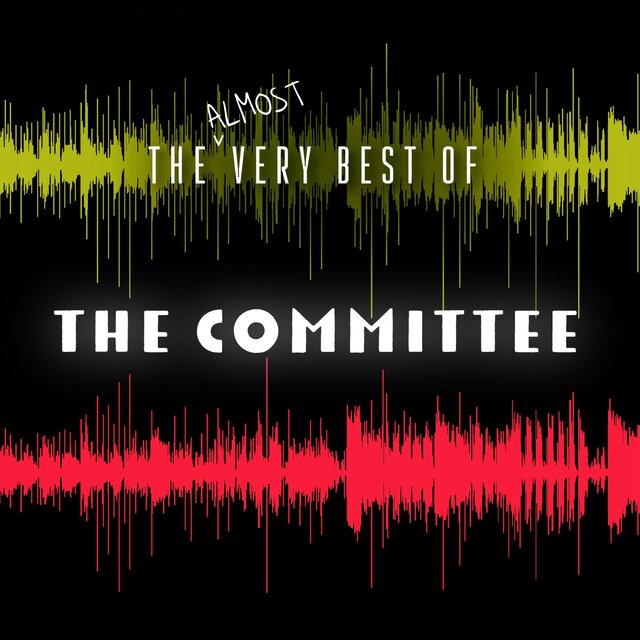 The (Almost) Very Best of The Committee
