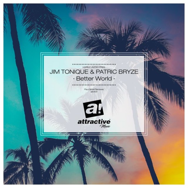 Better World (Paul Sirrell Remixes)