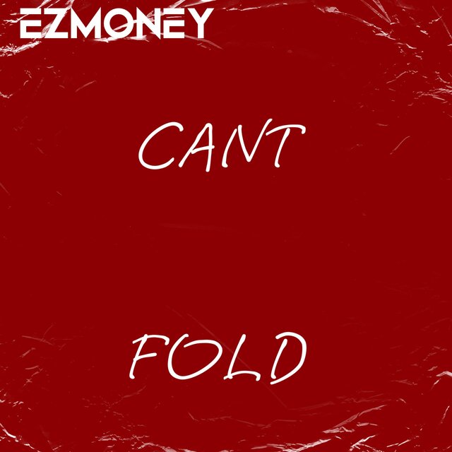 CANT FOLD
