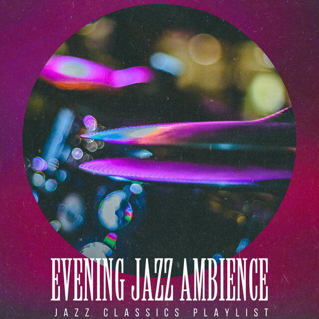 Evening Jazz Ambience