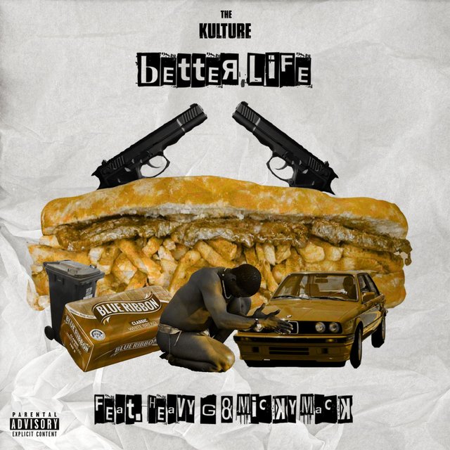 Better Life (feat. Heavy-G & Micky Mack)