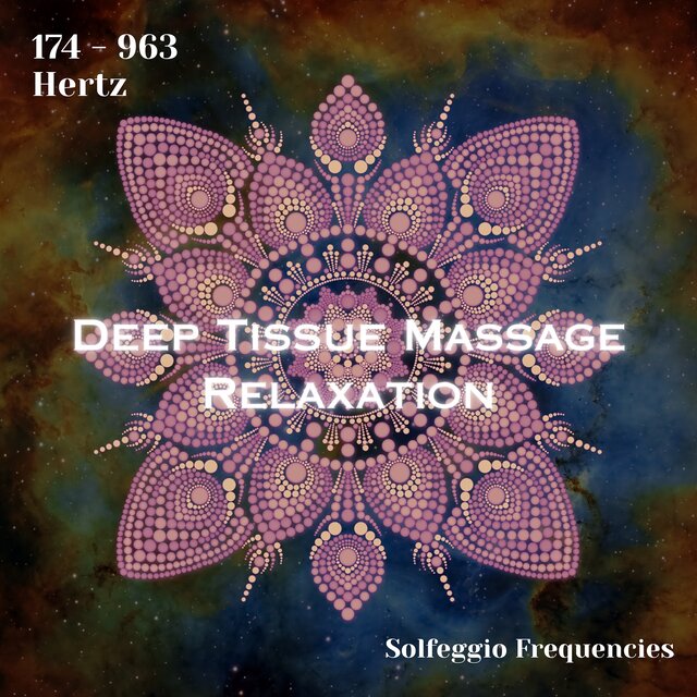 Solfeggio Frequencies 174 - 963 Hertz: Swedish Massage Relaxation (Binaural Beats)