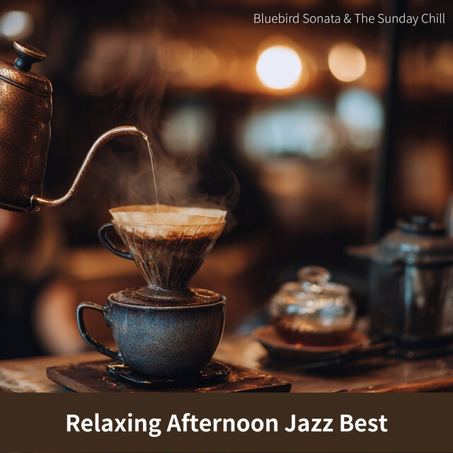 Relaxing Afternoon Jazz Best