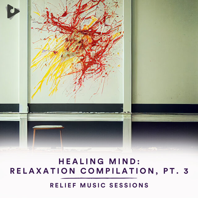 Healing Mind: Relaxation Compilation, Pt. 3