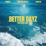 BETTER DAYZ