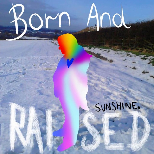 Born And Raised