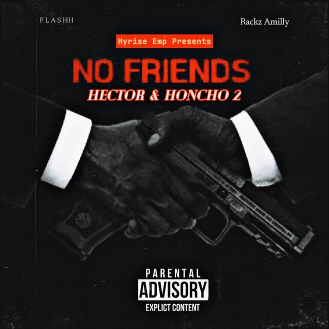 Hector & Honcho 2 [No Friends]