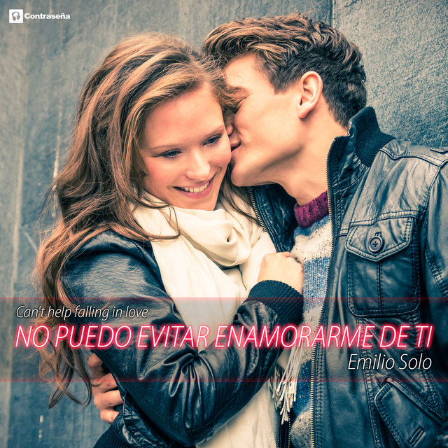 No Puedo Evitar Enamorarme de Ti