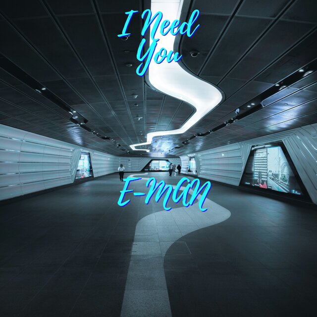 I Need You
