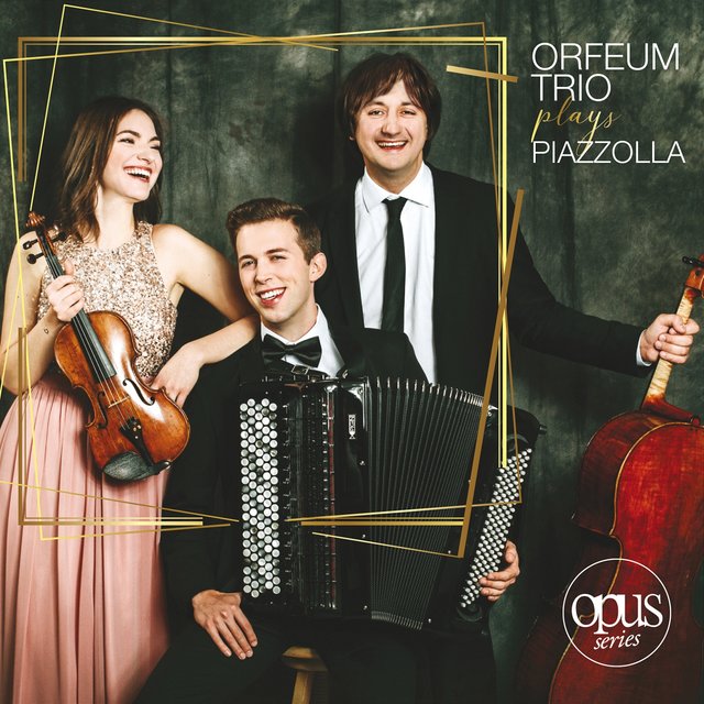 Orfeum Trio Plays Piazzolla