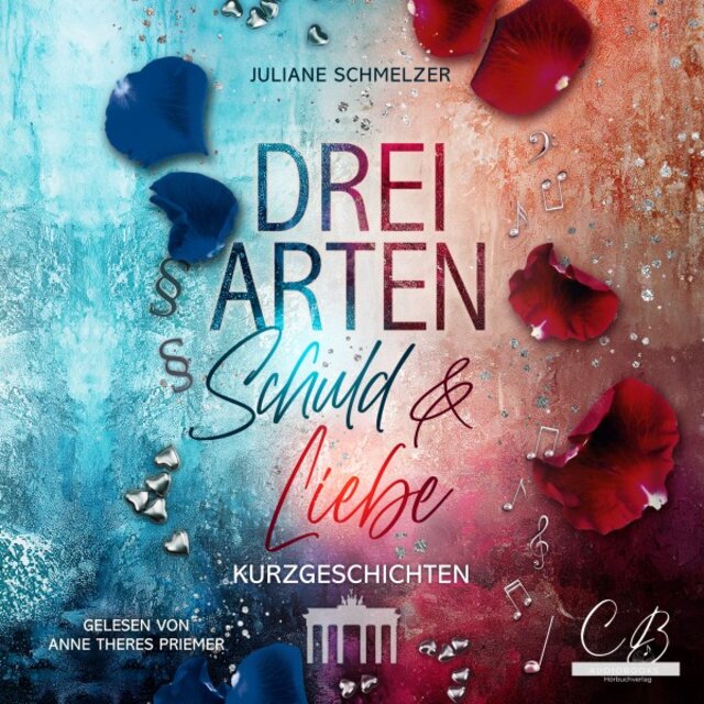Drei Arten Schuld und Liebe (Kurzgeschichten)