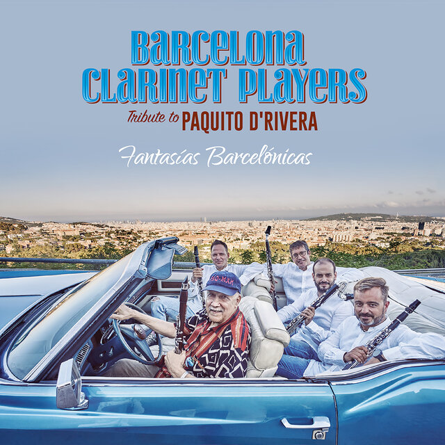 Fantasias Barcelonicas - A Tribute to Paquito D'Rivera