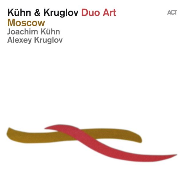 Moscow
Joachim Kühn, Alexey Kruglov