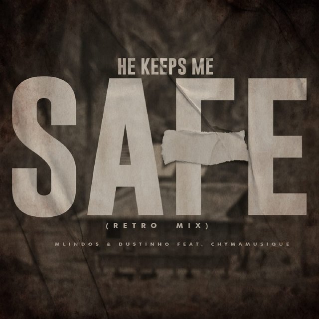 He Keeps Me Safe (Retro Mix)