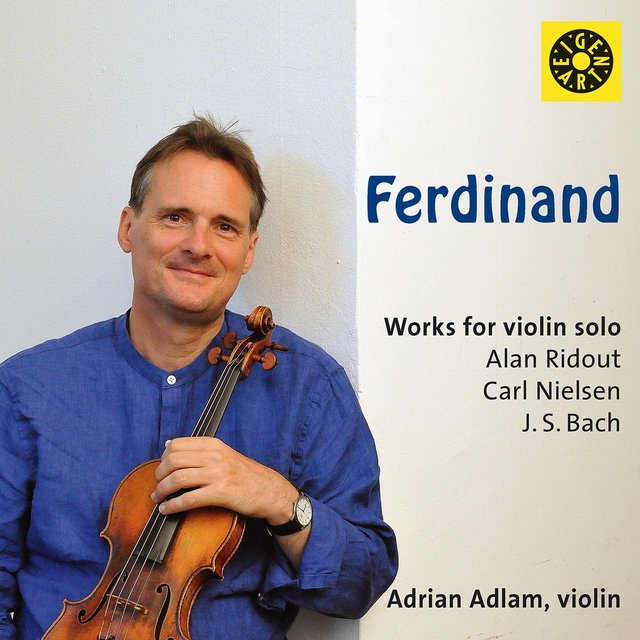 Ridout, Nielsen & J.S. Bach: Works for Violin