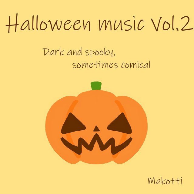 Halloween Music, Vol.2 - Dark and Spooky, Sometimes Comical