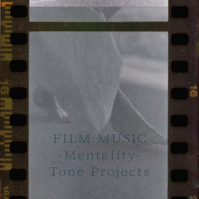FILM MUSIC -Mentality-