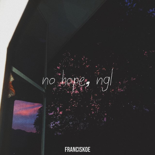 No Hope, Ngl