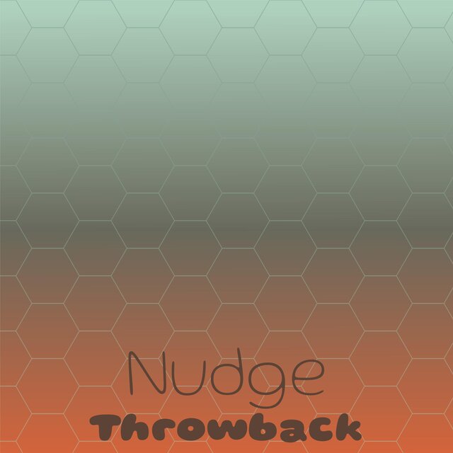 Nudge Throwback
