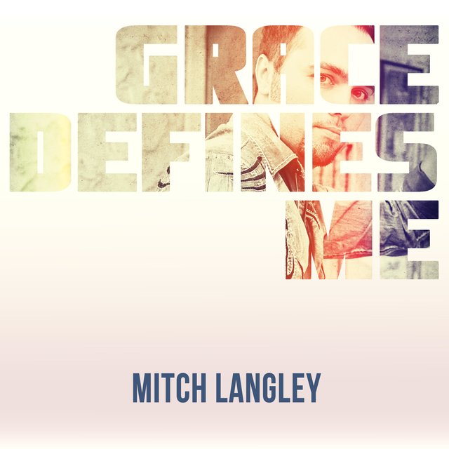 Grace Defines Me