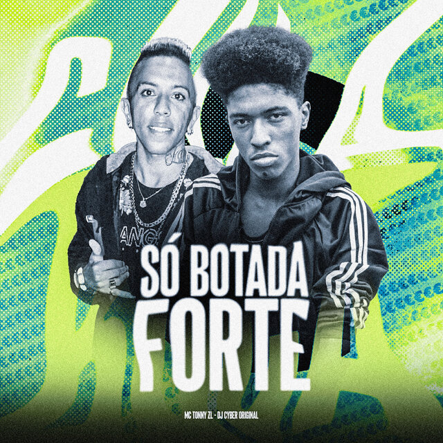 Só Botada Forte