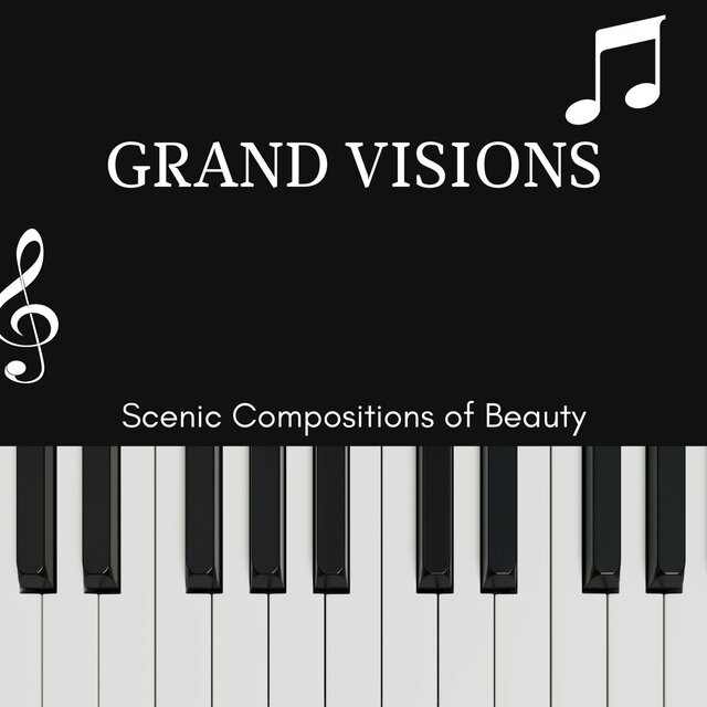Grand Visions - Scenic Compositions of Beauty