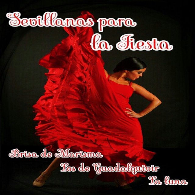 Sevillanas para la Fiesta