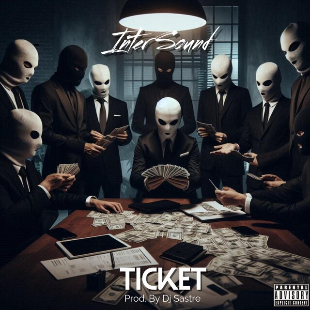 TICKET (feat. Dj Sastre)