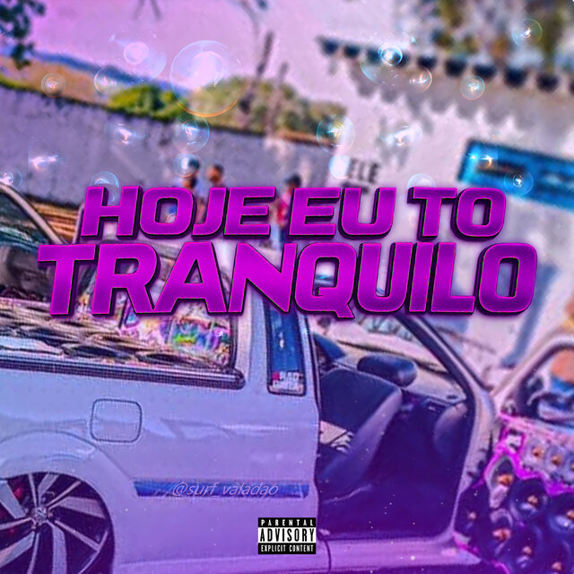 Hoje Eu To Tranquilo