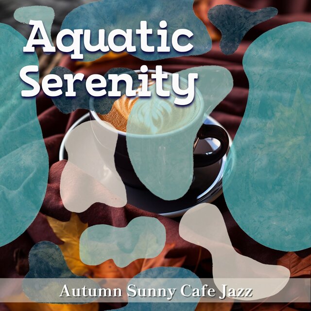 Autumn Sunny Cafe Jazz