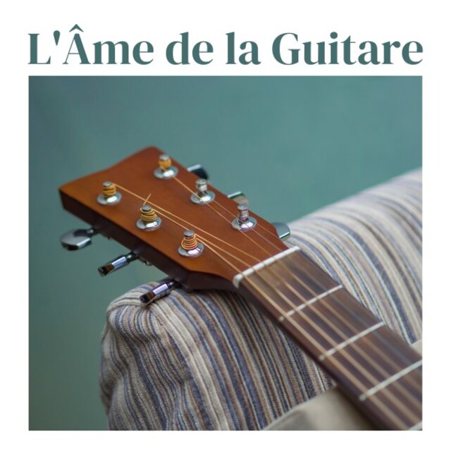 L'âme De La Guitare