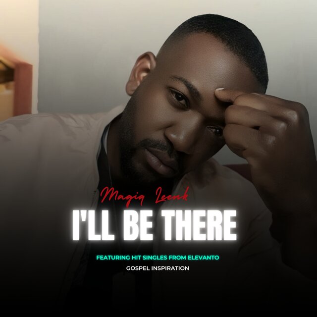 I'LL BE THERE