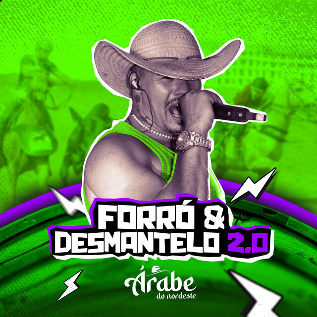 Forró e Desmantelo 2.0