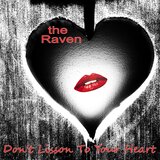 Don't Lisson To Your Heart