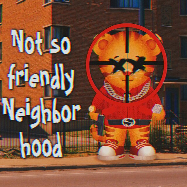 Not So Friendly Neighborhood