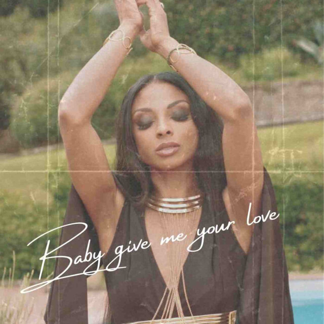 Baby Give Me Your Love (feat. Iszy Milli)