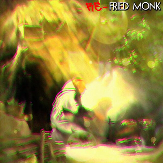 Re-Fried Monk
