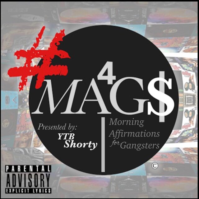 Morning Affirmations for Gangster's