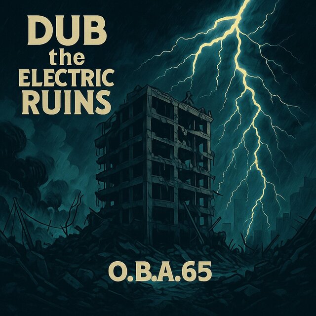 Dub the electric Ruins