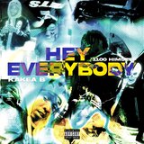 Hey Everybody (feat. 1100 Himself)