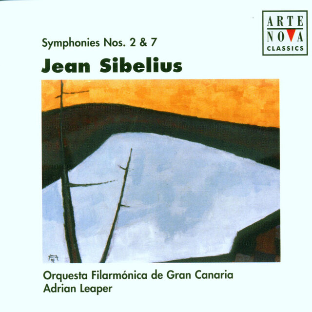Sibelius: Symphonies Nos. 2 & 7
