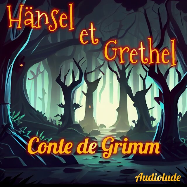Hânsel et Grethel