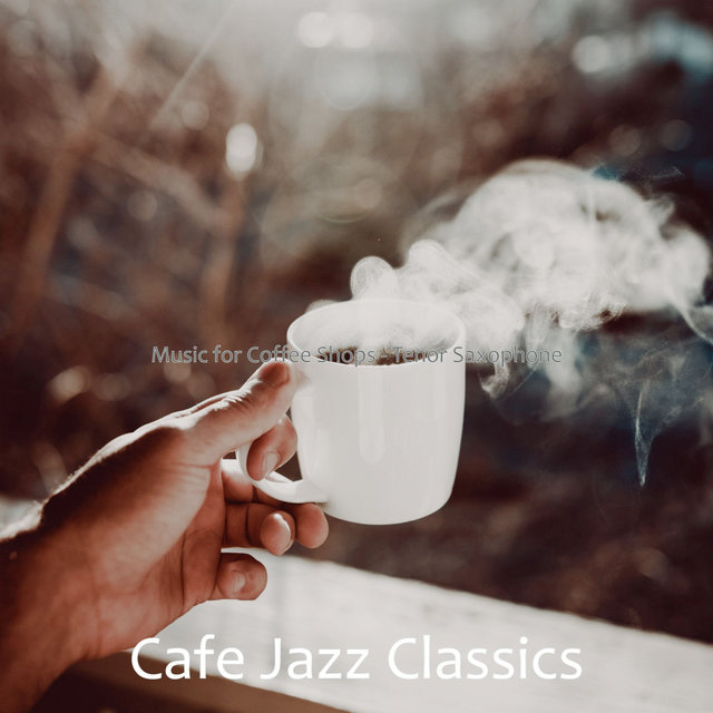 Music for Coffee Shops - Tenor Saxophone
