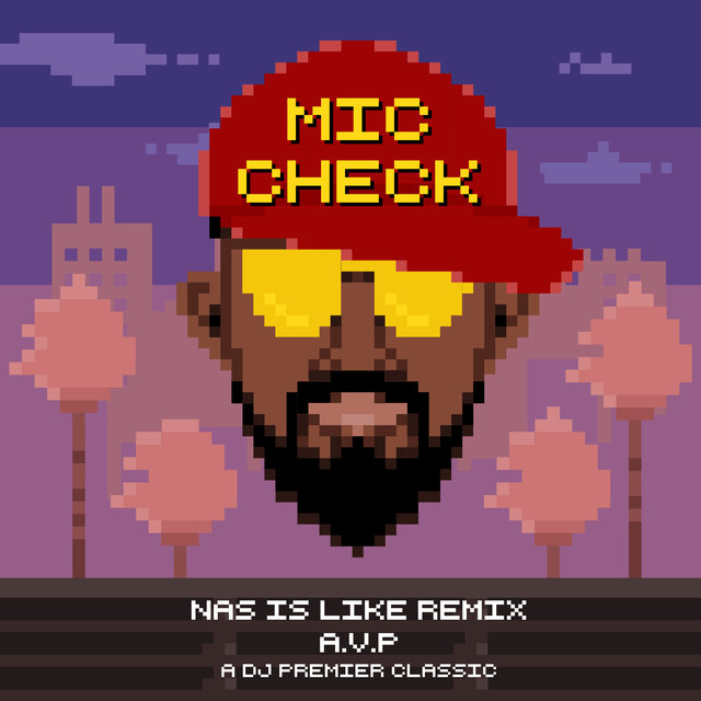 Mic Check (Nas is Like Remix)